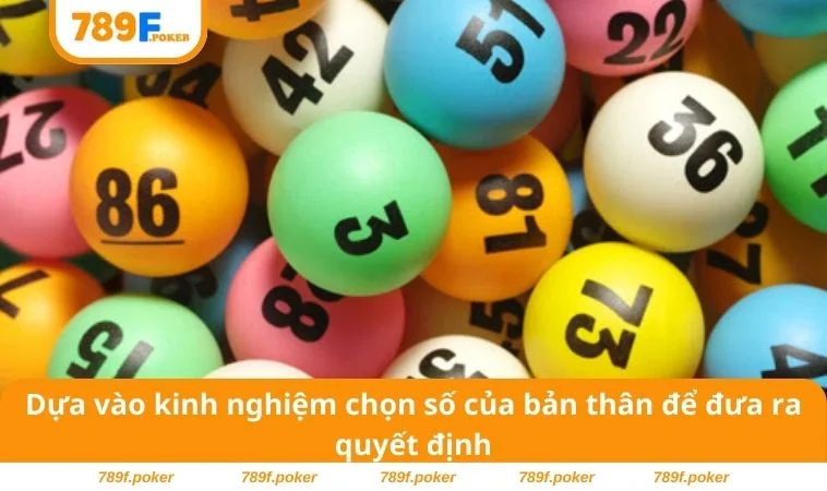 Hôm Nay Đánh Con Gì? Hướng Dẫn Đoán Số Chuẩn Xác Nhất 3 Dựa vào kinh nghiệm chọn số của bản thân để đưa ra quyết định