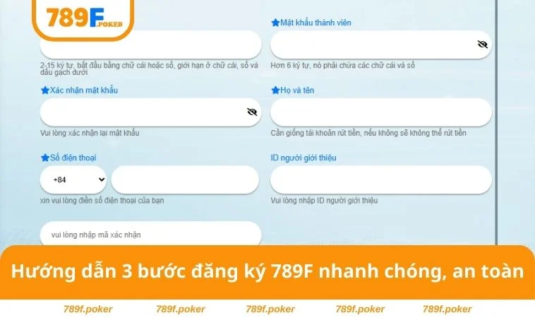 Đăng Ký 789F 2 Hướng dẫn 3 bước đăng ký 789F nhanh chóng, an toàn
