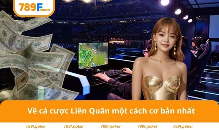 Cá Cược Liên Quân - Game Giải Trí Trực Tuyến Số 1 Thị Trường 1 Về cá cược Liên Quân một cách cơ bản nhất